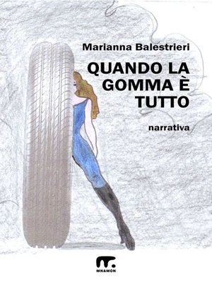 cover image of Quando la gomma è tutto